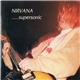 Nirvana - .....Supersonic