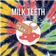 Milk Teeth - Vitamins
