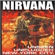Nirvana - Unseen Unplugged New York City